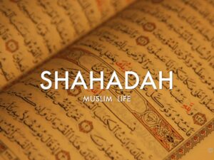 Conditions of Shahadah